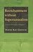 Reenchantment without Supernaturalism: A Process Philosophy of Religion (Cornell Studies in the Philosophy of Religion) by Griffin, David Ray published by Cornell University Press (2000)