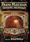 Frank Matcham: Theatre architect
