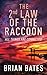 THE 2nd LAW OF THE RACCOON:...