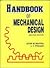 HANDBOOK OF MECHANICAL DESIGN, 2ND EDN [Hardcover] L.V. PRASAD
