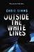 Outside the White Lines by Chris Simms (2003-03-06)
