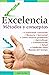 Excelencia - Metodos Y Conceptos by Luis S.R. Vas