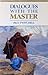 Dialogues With the Master by Paul Twitchell (1988-10-27)