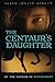 The Centaur's Daughter (Wat...