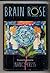 Brain Rose
