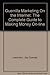 Guerrilla Marketing on the Internet: The Complete Guide to Making Money On-line by Levinson, Jay Conrad, Rubin, Charles (1995) Paperback