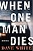 When One Man Dies (Jackson Donne Mysteries) by White Dave (2007-09-25) Paperback