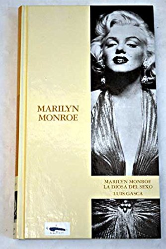 Marilyn Monroe: la diosa del sexo (Hardcover)