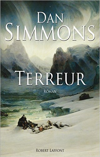 Terreur de Dan SIMMONS ,Jean-Daniel BRÈQUE (Traduction) ( 18 septembre 2008 )