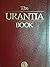 The Urantia Book (Leather with Gilded-Gold Page Edges, Burgandy Color Cover)