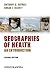 Geographies of Health: An Introduction (Wiley Desktop Editions) by Anthony C. Gatrell (2009-01-09)