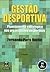 Gestão Desportiva. Planejamento Estratégico (Em Portuguese do Brasil)