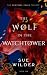 The Wolf in the Watchtower: A New Adult Romantic Fantasy (Sentinel Falls Trilogy)
