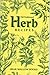 Old-fashioned herb recipes by Bear Wallow Books