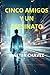 Cinco amigos y un asesinato
