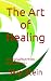 The Art of Healing by Skip Stein