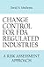 Change Control for FDA Regulated Industries: A Risk Assesment Approach by David N. Muchemu (2007-10-13)
