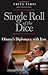 A Single Roll of the Dice - Obama's Diplomacy with Iran by Trita Parsi (2012-02-03)
