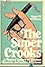 The Super Crooks by Roger M. Williams