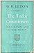 THE TUDOR CONSTITUTION. Documents and Commentary.