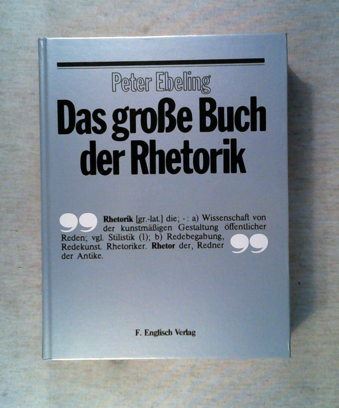 Das große Buch der Rhetorik (Hardcover)
