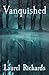 Vanquished by Laurel Richards (2016-03-16)