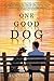 One Good Dog