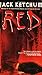 Red by Jack Ketchum (2002-08-01)