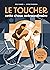 Le toucher, cette chose extraordinaire: Les approches psychocorporelles expliquées en BD (French Edition)