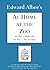 At Home at the Zoo by Edward Albee (2011-11-17)