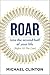 into the second half of your life (Roar) Hardcover September 7