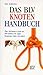 Das BLV Knoten- Handbuch. Ü...