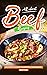 All About Beef Recipes: Ric...