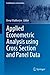 Applied Econometric Analysis Using Cross Section and Panel Data (Contributions to Economics)