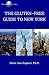 The Gluten-Free Guide to New York by Maria Ann Roglieri by Maria Ann Roglieri
