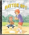 Batter Up! (A Little Golden Book) Batter Up! (A Little Golden Book)