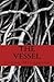 [(The Vessel)] [By (author) Callum McLaughlin] published on (November, 2013)