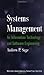 Systems Management for Information Technology and Software Engineering: 1st (First) Edition