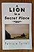 A Lion in a Secret Place
