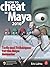 How to Cheat in Maya 2010: ...