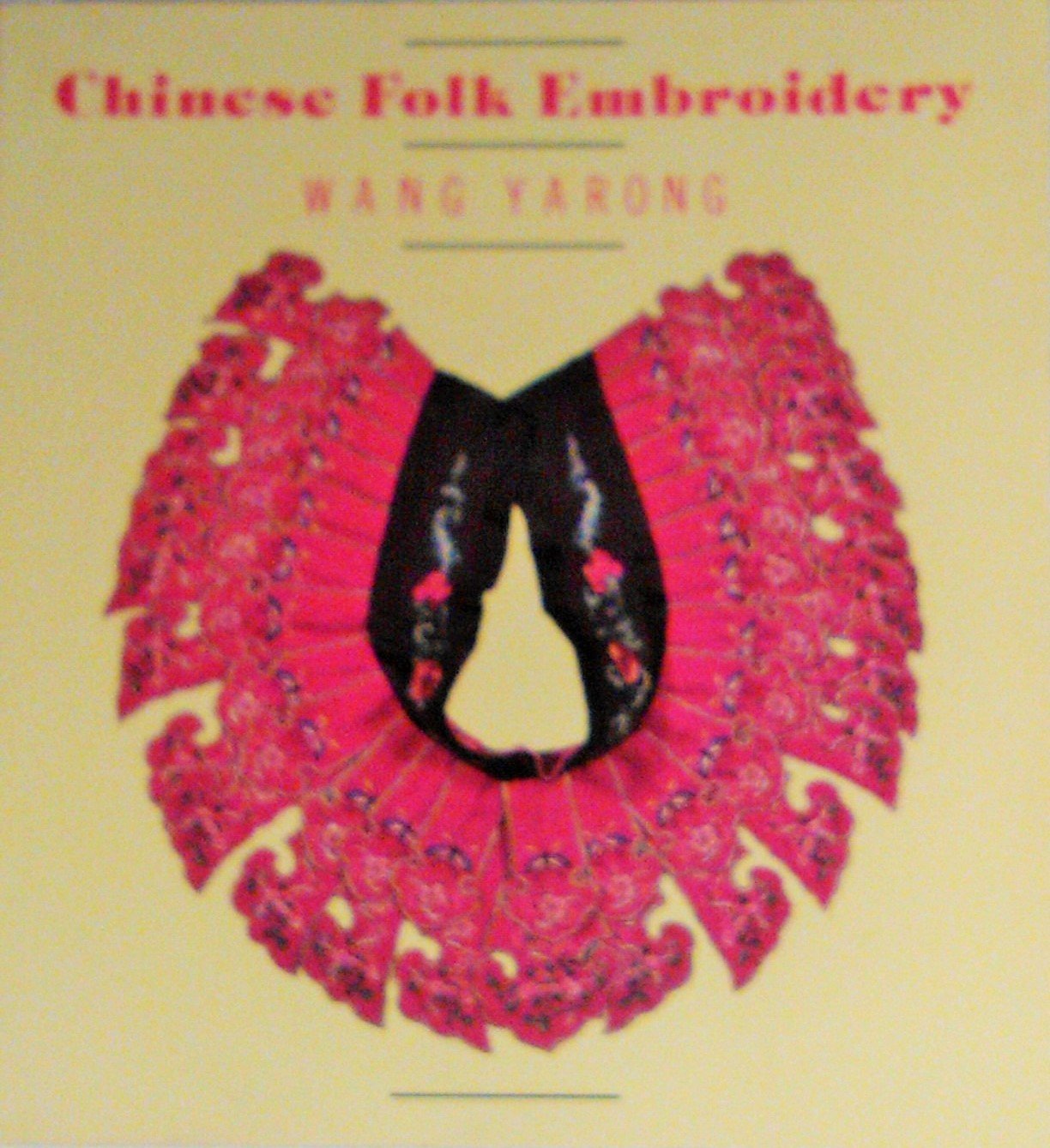Chinese Folk Embroidery (Paperback)