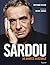 SARDOU 50 ANN?ES ENSEMBLE b...