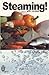 Steaming!: With Recipes by Annette Yates (2003-04-12)