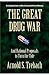 The Great Drug War