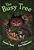 [(The Busy Tree )] [Author: Jennifer Ward] [Sep-2009]