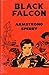 Black Falcon, A Story of Piracy and Old New Orleans