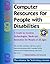 Computer Resources for People With Disabilities
