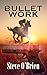 Bullet Work by Steve O'Brien (2011-03-22)