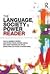 The Language, Society and Power Reader