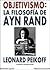 Objetivismo. La filosofía de Ayn Rand